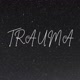 TRAUMA