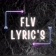 Flv.Lyrics