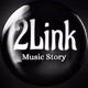 🔘2Link_MusicStory🔘