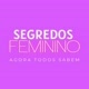 Segredos Feminino