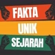 Fakta Unik Sejarah