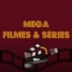 MEGA FILMES & SÉRIES