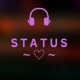 S T A T U S ~ ♡ ~