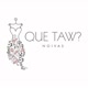 Que Taw? Modas