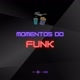 Momentos do Funk 📸💻