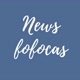 News Fofocas