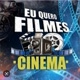 Eu quero filmes🎥🎞️