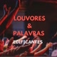 Louvores e Palavras  Edificantes