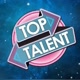 TOP TALENT