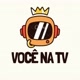 Você Na TV