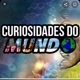 curiosidades pelo mundo