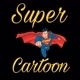 super cartoon
