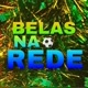 Belas na Rede