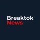 Breaktok News