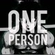 ONE PERSON