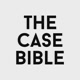 The Case Bible