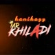 Hanihay khiladi 796