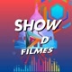 SHOW D FILMES