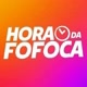 Hora da Fofoca