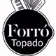 forró topado