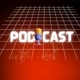 POD CAST