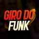 Giro Do Funk 🇧🇷