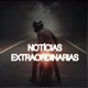Notícias Extraordinárias 💀