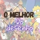 O Melhor dos Desenhos