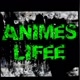 ANIMES LIFEE