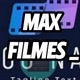 MAX FILMES