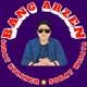 BANG ARZEN