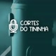 Cortes do Tininha