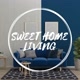 Sweet home living