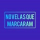 novelasquemarcaram