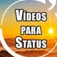 vídeos para status