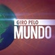 GIRO PELO MUNDO 🎦🌐