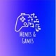༒🔥👑 Memes&Games 👑🔥