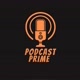 PODCAST PRIME