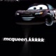 mcqueen...kkkk