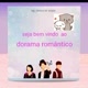 drama de romântico ✔