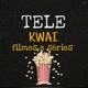 tele kwai🎬