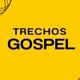 Trechos Gospel