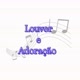 Louvor e Adoração