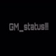 GM_status!!!