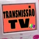 TRANSMISSÃO TV 📽️