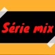 Série Mix