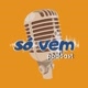 Só Vem podcast
