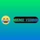 MEME VIDEOS