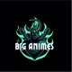 BIG ANIMES