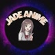 JADE ANIME